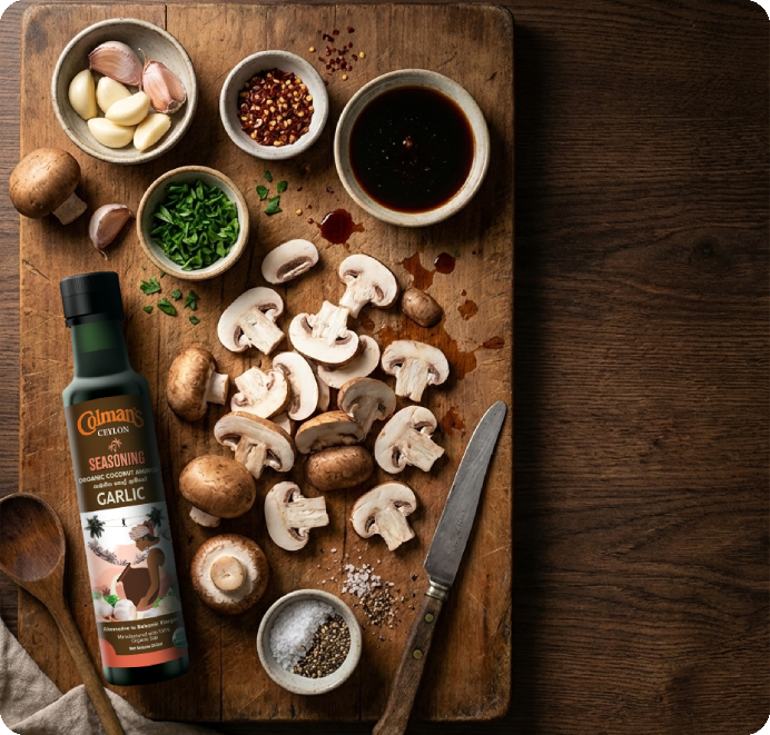 Garlic Mushroom made with Colman’s Garlic Aminos